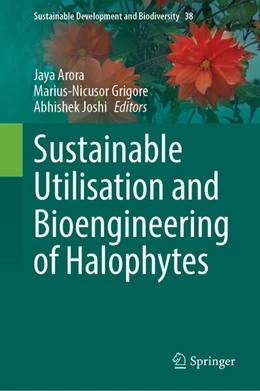 Abbildung von Arora / Grigore | Sustainable Utilisation and Bioengineering of Halophytes | 1. Auflage | 2025 | beck-shop.de