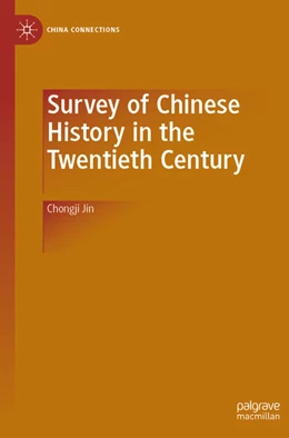 Abbildung von Jin | Survey of Chinese History in the Twentieth Century | 1. Auflage | 2024 | beck-shop.de