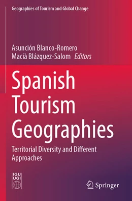 Abbildung von Blanco-Romero / Blázquez-Salom | Spanish Tourism Geographies | 1. Auflage | 2024 | beck-shop.de