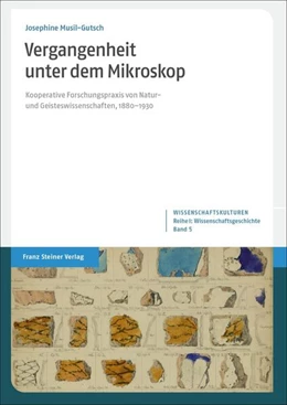 Abbildung von Musil-Gutsch | Vergangenheit unter dem Mikroskop | 1. Auflage | 2024 | beck-shop.de