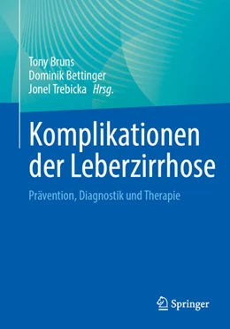 Abbildung von Bruns / Bettinger | Komplikationen der Leberzirrhose | 1. Auflage | 2025 | beck-shop.de