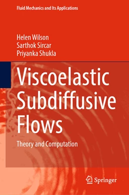 Abbildung von Wilson / Sircar | Viscoelastic Subdiffusive Flows | 1. Auflage | 2025 | beck-shop.de