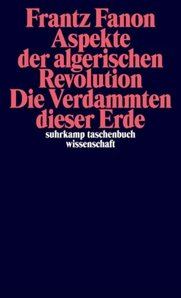 Abbildung von Fanon | Aspekte der Algerischen Revolution / Die Verdammten dieser Erde | 1. Auflage | 2025 | beck-shop.de