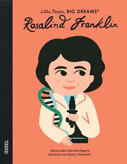 Abbildung von Sánchez Vegara | Rosalind Franklin – Little People, BIG DREAMS (Deutsche Ausgabe) | 1. Auflage | 2025 | beck-shop.de