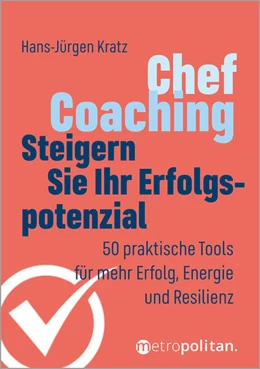 Abbildung von Kratz | Chef-Coaching: Steigern Sie Ihr Erfolgspotenzial								 | 1. Auflage | 2025 | beck-shop.de