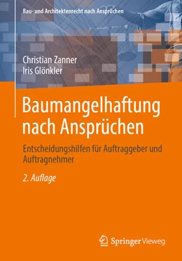 Abbildung von Zanner / Glönkler | Baumangelhaftung nach Ansprüchen | 2. Auflage | 2024 | beck-shop.de
