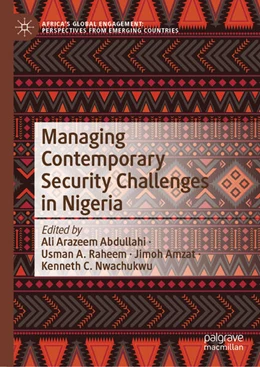 Abbildung von Abdullahi / Raheem | Managing Contemporary Security Challenges in Nigeria | 1. Auflage | 2024 | beck-shop.de
