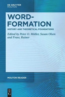 Abbildung von Müller / Olsen | Word-Formation - History, Theories, Units and Processes | 1. Auflage | 2025 | beck-shop.de