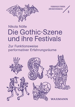 Abbildung von Nölle | Die Gothic-Szene und ihre Festivals | 1. Auflage | 2024 | 8 | beck-shop.de