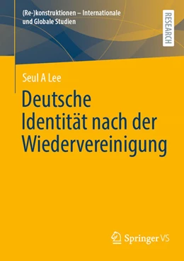 Abbildung von Lee | Deutsche Identität nach der Wiedervereinigung | 1. Auflage | 2024 | beck-shop.de