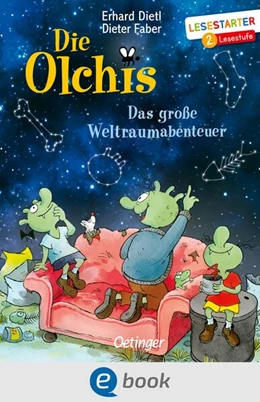 Abbildung von Dietl / Faber | Die Olchis. Das große Weltraum-Abenteuer | 1. Auflage | 2025 | beck-shop.de