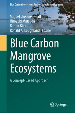 Abbildung von Clüsener-Godt / Matsuda | Blue Carbon Mangrove Ecosystems | 1. Auflage | 2024 | beck-shop.de