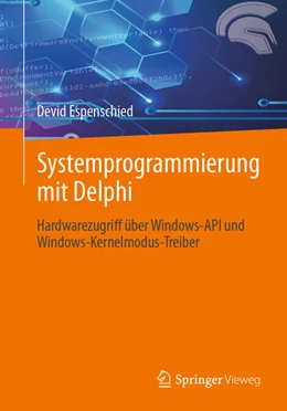 Abbildung von Espenschied | Systemprogrammierung mit Delphi | 1. Auflage | 2024 | beck-shop.de