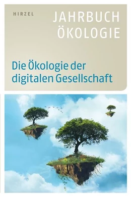 Abbildung von Sommer / Brunnengräber | Die Ökologie der digitalen Gesellschaft | 1. Auflage | 2020 | beck-shop.de