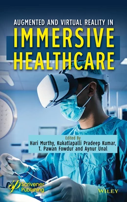 Abbildung von Murthy / Kumar | Augmented and Virtual Reality in Healthcare | 1. Auflage | 2026 | beck-shop.de