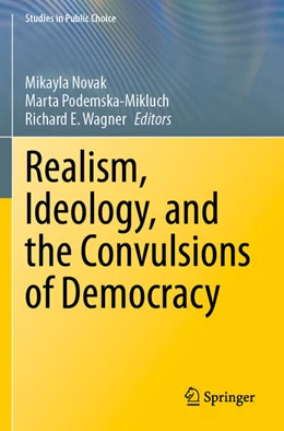 Abbildung von Novak / Podemska-Mikluch | Realism, Ideology, and the Convulsions of Democracy | 1. Auflage | 2024 | beck-shop.de