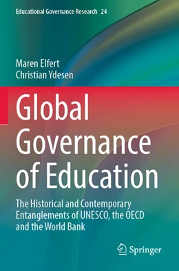 Abbildung von Elfert / Ydesen | Global Governance of Education | 1. Auflage | 2024 | beck-shop.de