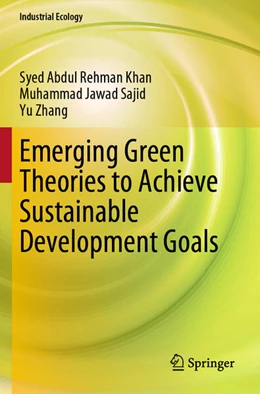 Abbildung von Khan / Sajid | Emerging Green Theories to Achieve Sustainable Development Goals | 1. Auflage | 2024 | beck-shop.de