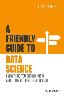 Abbildung von Vincent | A Friendly Guide to Data Science | 1. Auflage | 2025 | beck-shop.de