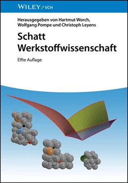 Abbildung von Worch / Pompe | Schatt Werkstoffwissenschaft | 11. Auflage | 2025 | beck-shop.de