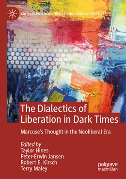 Abbildung von Hines / Jansen | The Dialectics of Liberation in Dark Times | 1. Auflage | 2024 | beck-shop.de