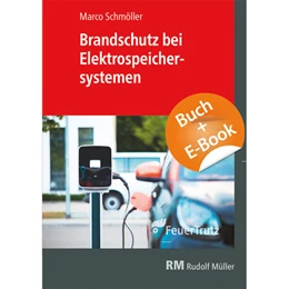 Abbildung von Schmöller | Brandschutz bei Elektrospeichersystemen - mit E-Book (PDF) | 1. Auflage | 2025 | beck-shop.de
