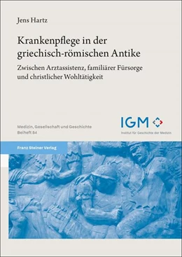 Abbildung von Hartz | Krankenpflege in der griechisch-römischen Antike | 1. Auflage | 2024 | beck-shop.de