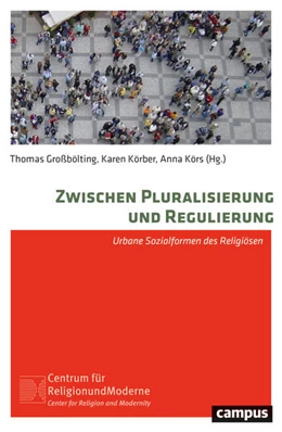 Abbildung von Großbölting / Körber | Zwischen Pluralisierung und Regulierung | 1. Auflage | 2026 | 33 | beck-shop.de