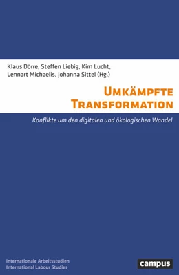 Abbildung von Dörre / Liebig | Umkämpfte Transformation | 1. Auflage | 2025 | 41 | beck-shop.de