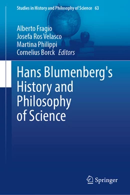 Abbildung von Fragio / Ros Velasco | Hans Blumenberg's History and Philosophy of Science | 1. Auflage | 2025 | beck-shop.de