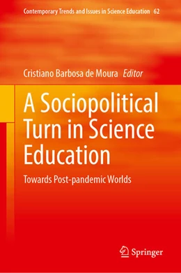 Abbildung von B. Moura | A Sociopolitical Turn in Science Education | 1. Auflage | 2025 | beck-shop.de