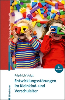 Abbildung von Voigt | Entwicklungsstörungen im Kleinkind- und Vorschulalter | 2. Auflage | 2024 | beck-shop.de