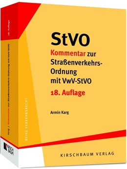 Abbildung von Karg | StVO-Kommentar zur Straßenverkehrs-Ordnung mit VwV-StVO | 18. Auflage | 2024 | beck-shop.de