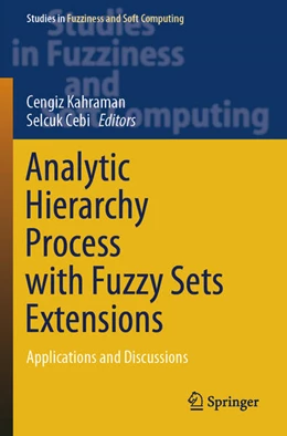 Abbildung von Kahraman / Cebi | Analytic Hierarchy Process with Fuzzy Sets Extensions | 1. Auflage | 2024 | beck-shop.de
