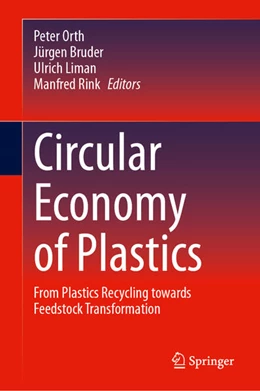 Abbildung von Orth / Bruder | Circular Economy of Plastics | 1. Auflage | 2025 | beck-shop.de