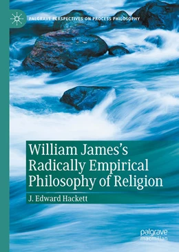 Abbildung von Hackett | William James's Radically Empirical Philosophy of Religion | 1. Auflage | 2025 | beck-shop.de