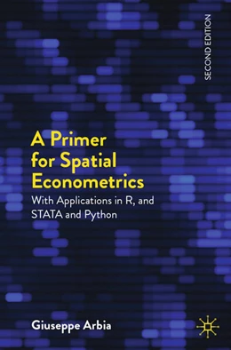 Abbildung von Arbia | A Primer for Spatial Econometrics | 2. Auflage | 2024 | beck-shop.de