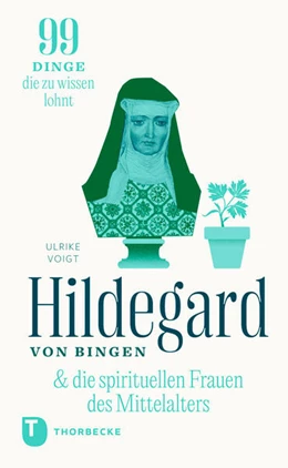 Abbildung von Voigt | Hildegard & die spirituellen Frauen des Mittelalters | 1. Auflage | 2025 | beck-shop.de