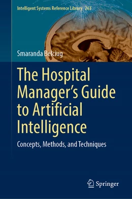 Abbildung von Belciug | The Hospital Manager’s Guide to Artificial Intelligence | 1. Auflage | 2025 | beck-shop.de