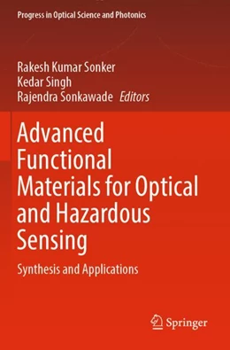 Abbildung von Sonker / Singh | Advanced Functional Materials for Optical and Hazardous Sensing | 1. Auflage | 2024 | beck-shop.de