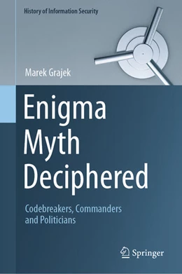 Abbildung von Grajek | Enigma Myth Deciphered | 1. Auflage | 2024 | beck-shop.de