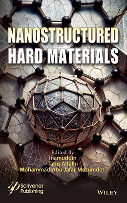 Abbildung von Inamuddin / Altalhi | Nanostructured Hard Materials | 1. Auflage | 2027 | beck-shop.de