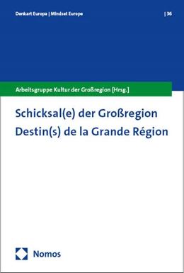 Abbildung von Schicksal(e) der Großregion | 1. Auflage | 2024 | 36 | beck-shop.de