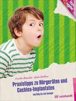 Abbildung von Bremken / Batliner | Praxistipps zu Hörgeräten und Cochlea-Implantaten | 1. Auflage | 2021 | beck-shop.de