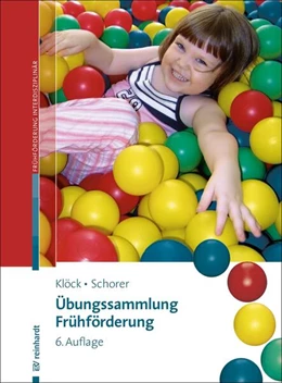 Abbildung von Klöck / Schorer | Übungssammlung Frühförderung | 6. Auflage | 2023 | beck-shop.de
