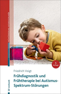 Abbildung von Voigt | Frühdiagnostik und Frühtherapie bei Autismus-Spektrum-Störungen | 2. Auflage | 2024 | beck-shop.de