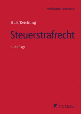 Abbildung von Hüls / Reichling | Steuerstrafrecht | 3. Auflage | 2024 | beck-shop.de