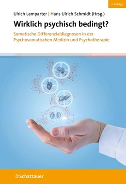 Abbildung von Lamparter / Schmidt | Wirklich psychisch bedingt? | 1. Auflage | 2025 | beck-shop.de