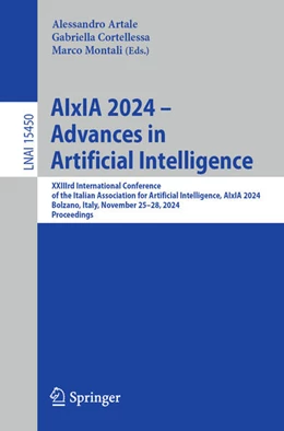 Abbildung von Artale / Cortellessa | AIxIA 2024 – Advances in Artificial Intelligence | 1. Auflage | 2025 | beck-shop.de