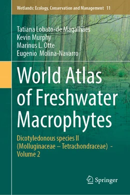 Abbildung von Lobato-de Magalhães / Murphy | World Atlas of Freshwater Macrophytes | 1. Auflage | 2025 | beck-shop.de